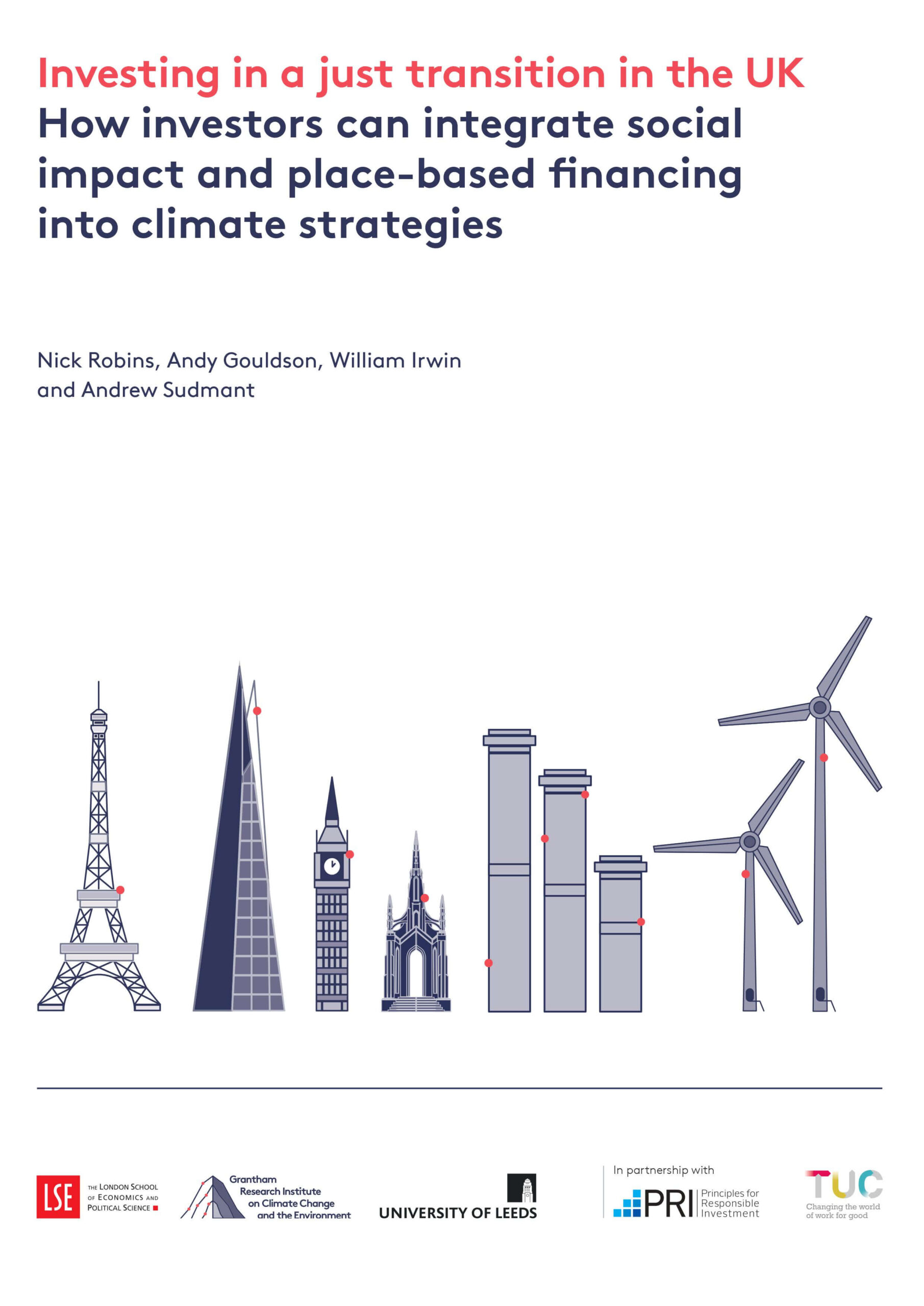 Investing in a just transition in the UK: How investors can integrate social impact and place-based financing into climate strategies