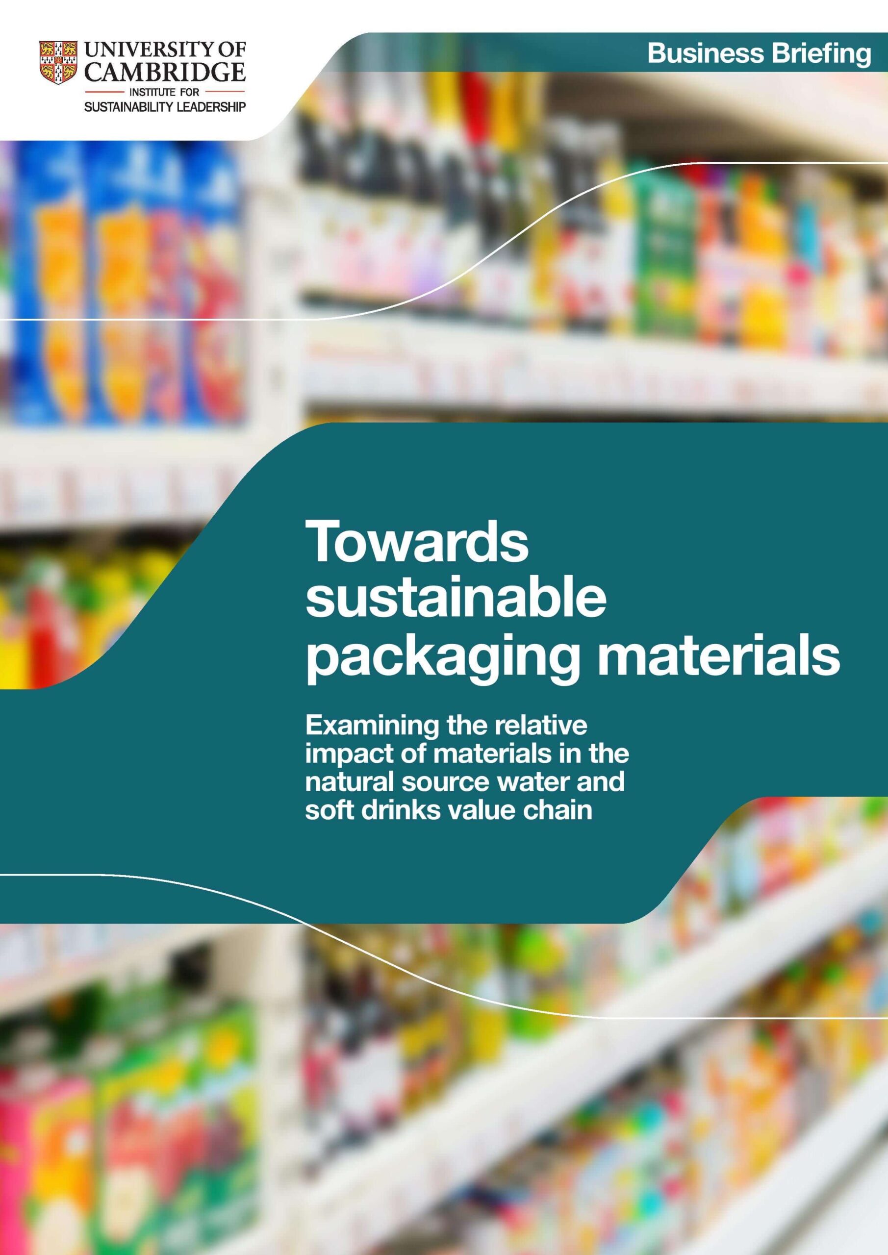 Towards sustainable packaging materials: Examining the relative impact of materials in the natural source water and soft drinks value chain