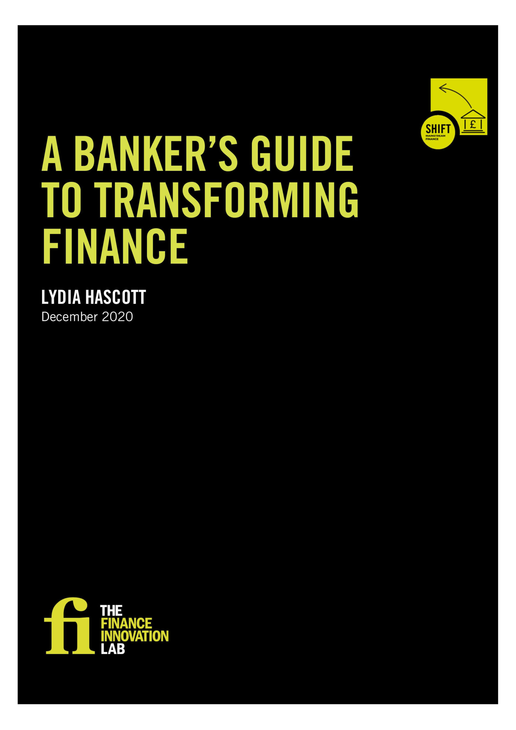 A banker's guide to transforming finance