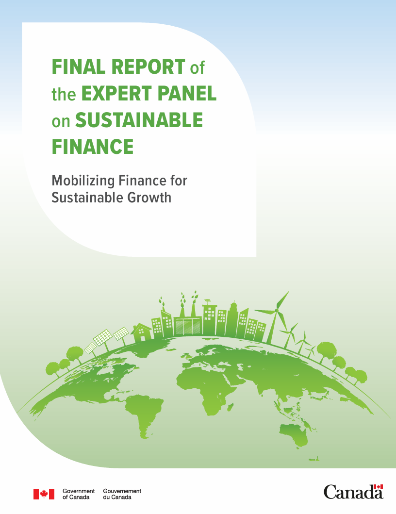 Final report of the expert panel on sustainable finance: Mobilizing finance for sustainable growth