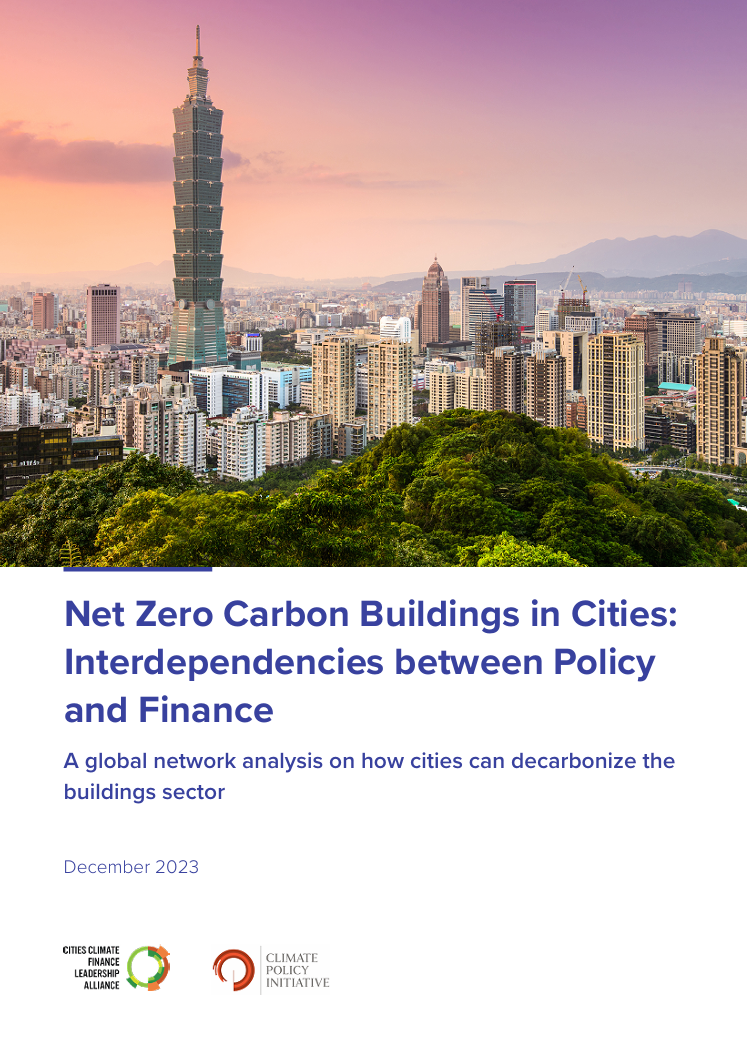 Net zero carbon buildings in cities: Interdependencies between policy and finance