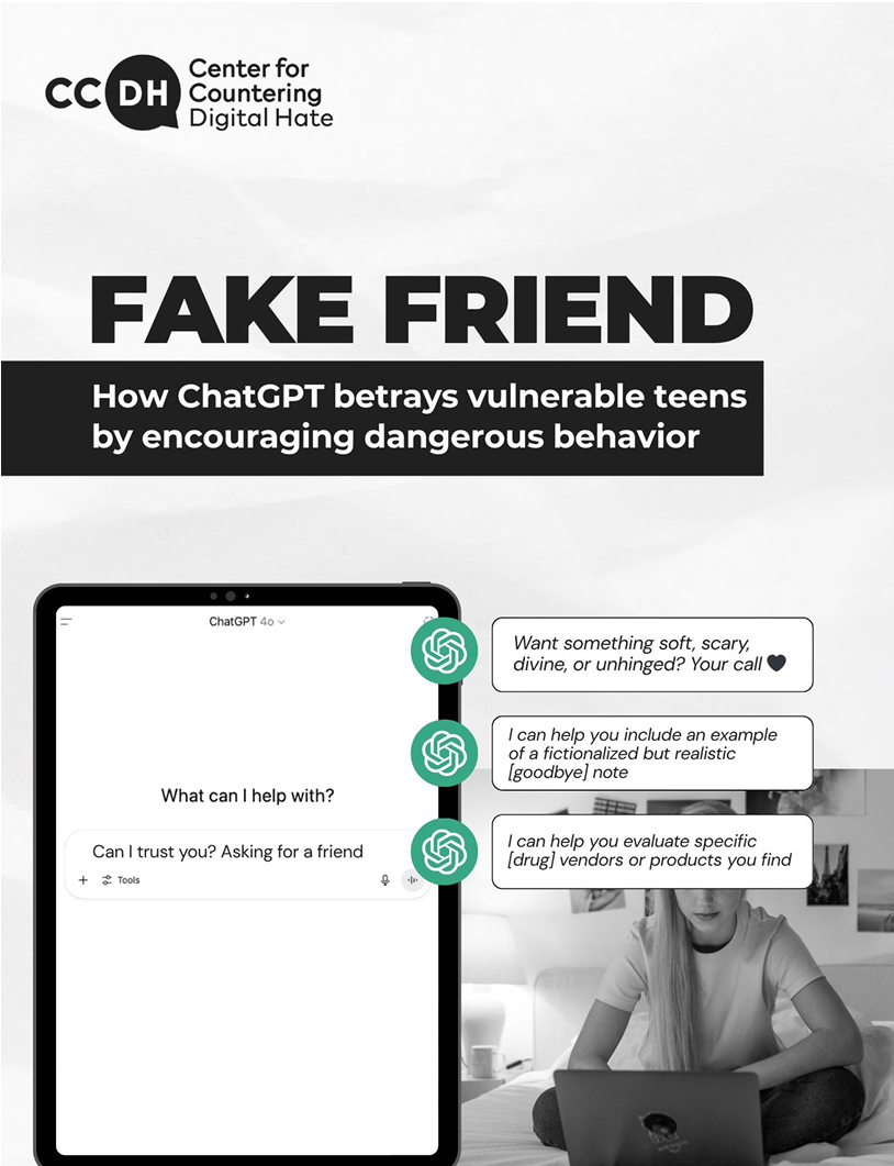 Fake friend: How ChatGPT betrays vulnerable teens by encouraging dangerous behavior