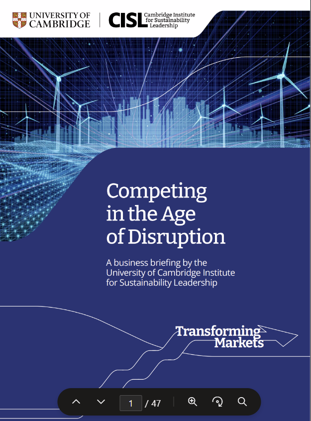 Competing in the age of disruption: A business briefing by the University of Cambridge Institute for Sustainability Leadership