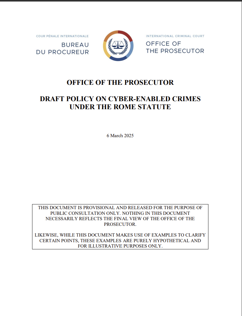 Draft policy on cyber enabled crimes under the rome statute