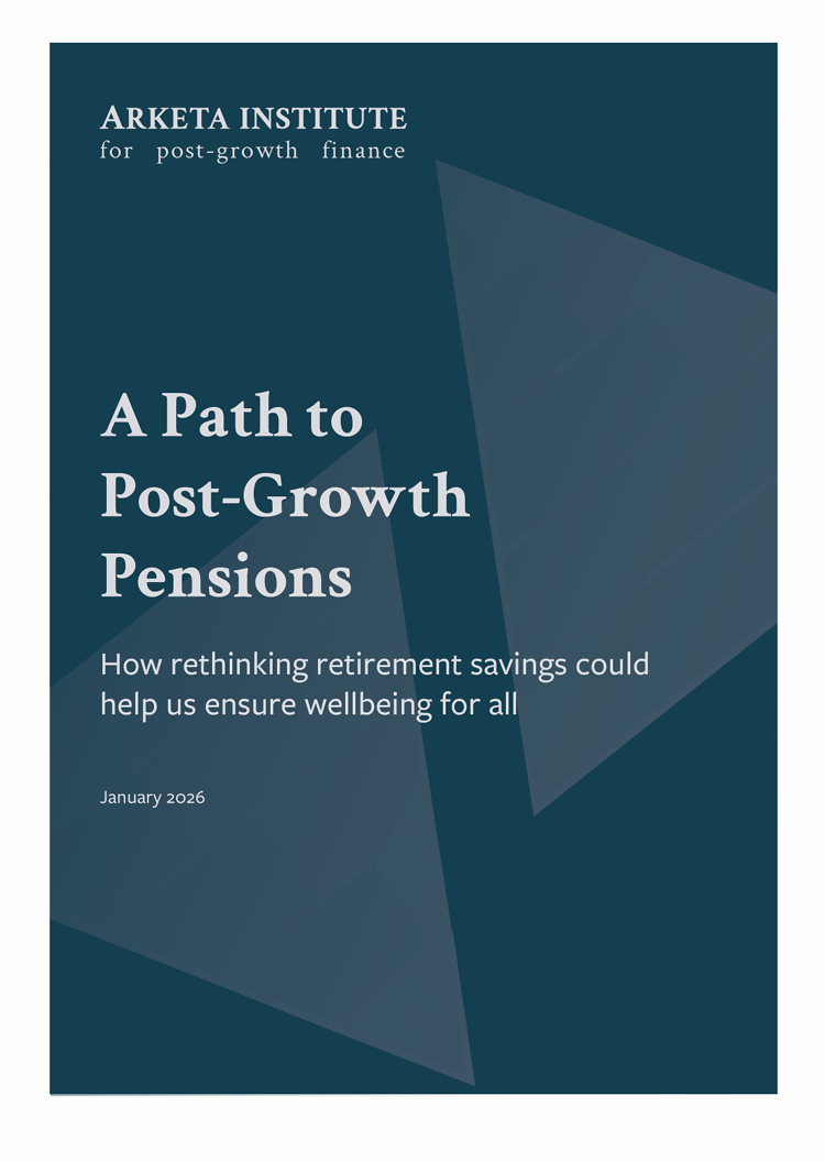 A path to post-growth pensions: How rethinking retirement savings could help us ensure wellbeing for all
