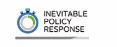 The Inevitable Policy Response (IPR)