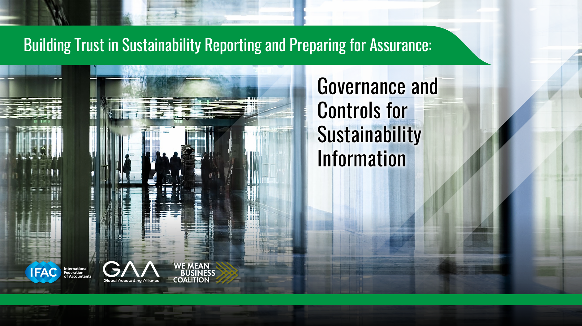 Building trust in sustainability reporting and preparing for assurance: Governance and controls for sustainability information