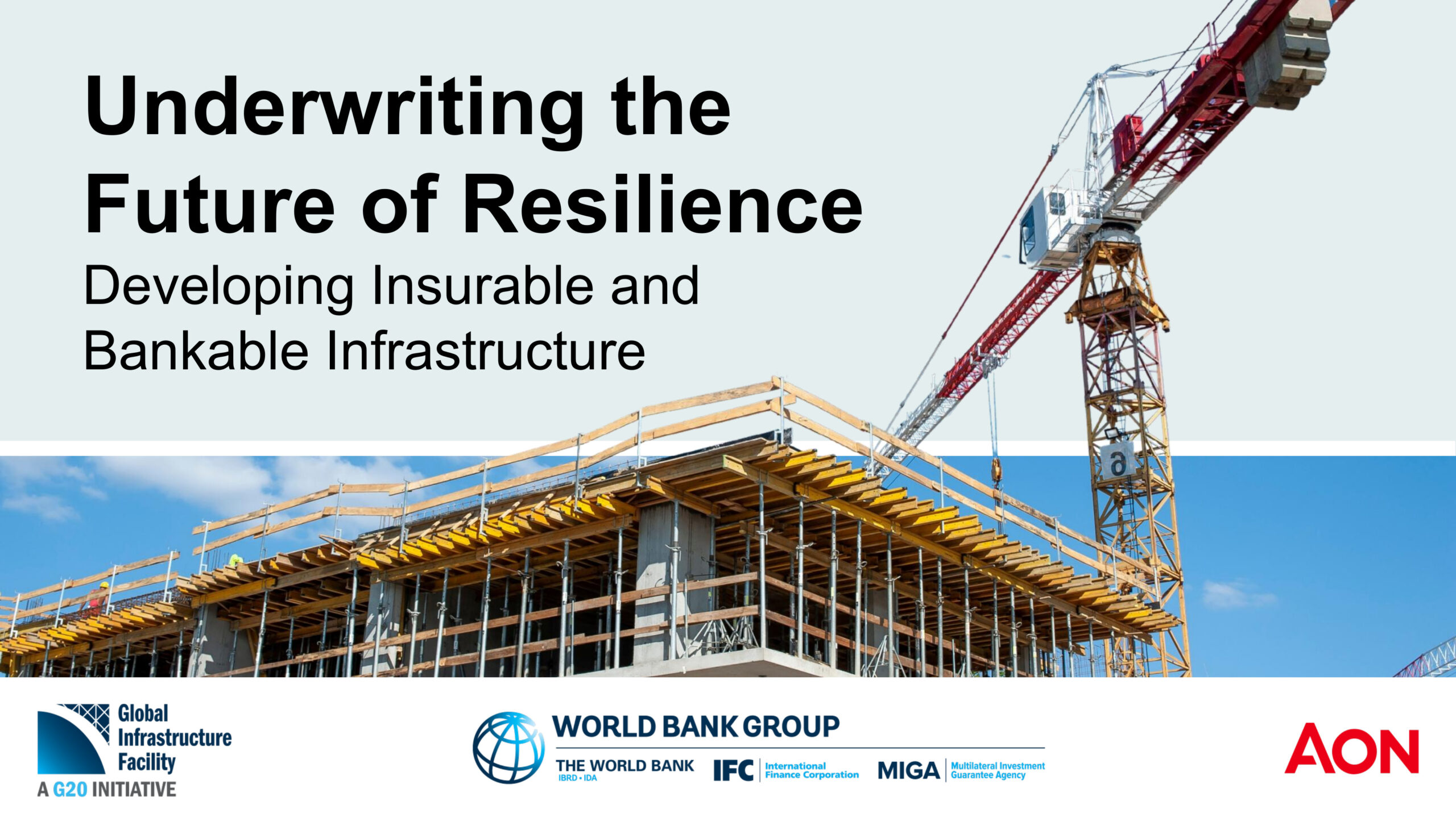 Underwriting the future of resilience: Developing insurable and bankable infrastructure
