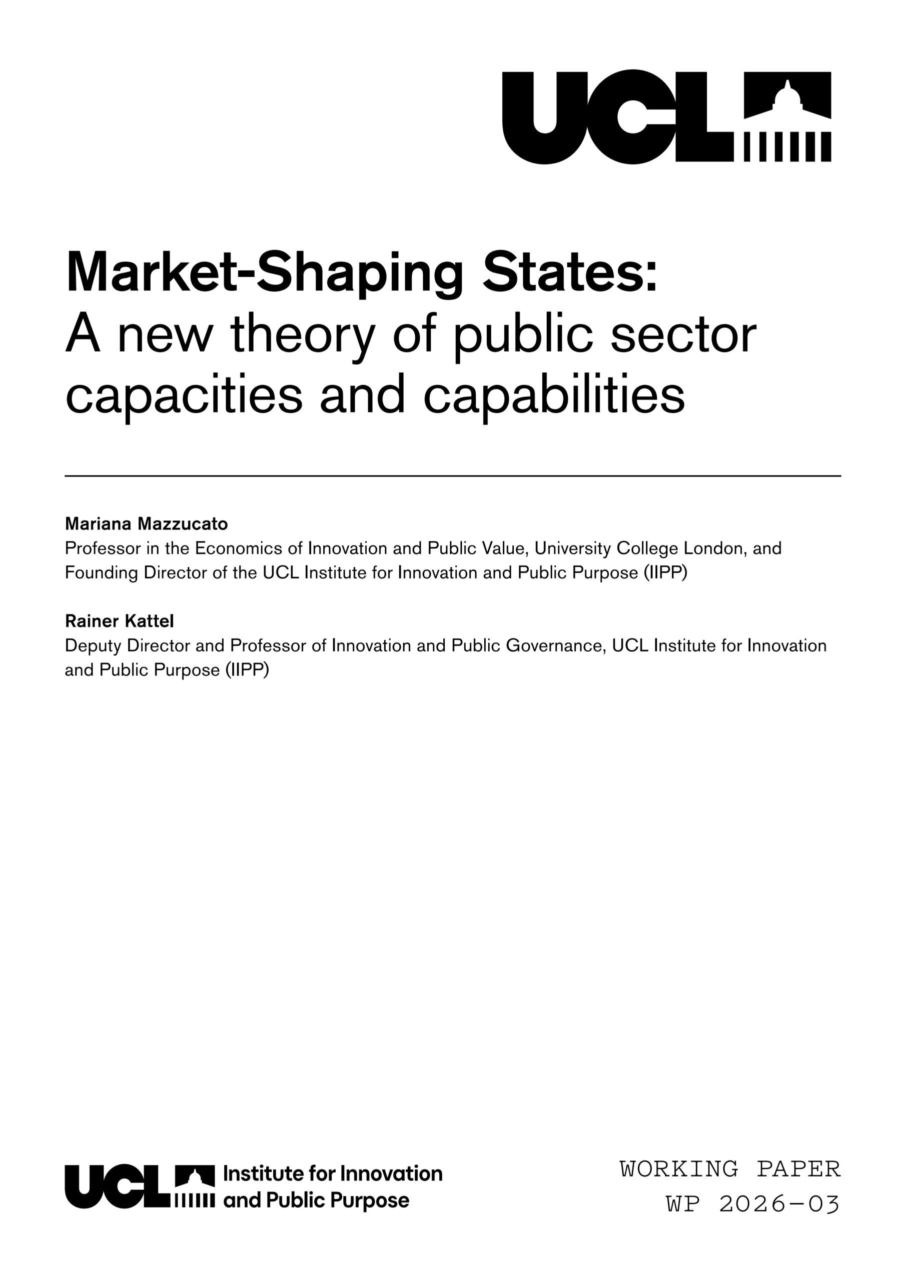 Market-shaping states: A new theory of public sector capacities and capabilities