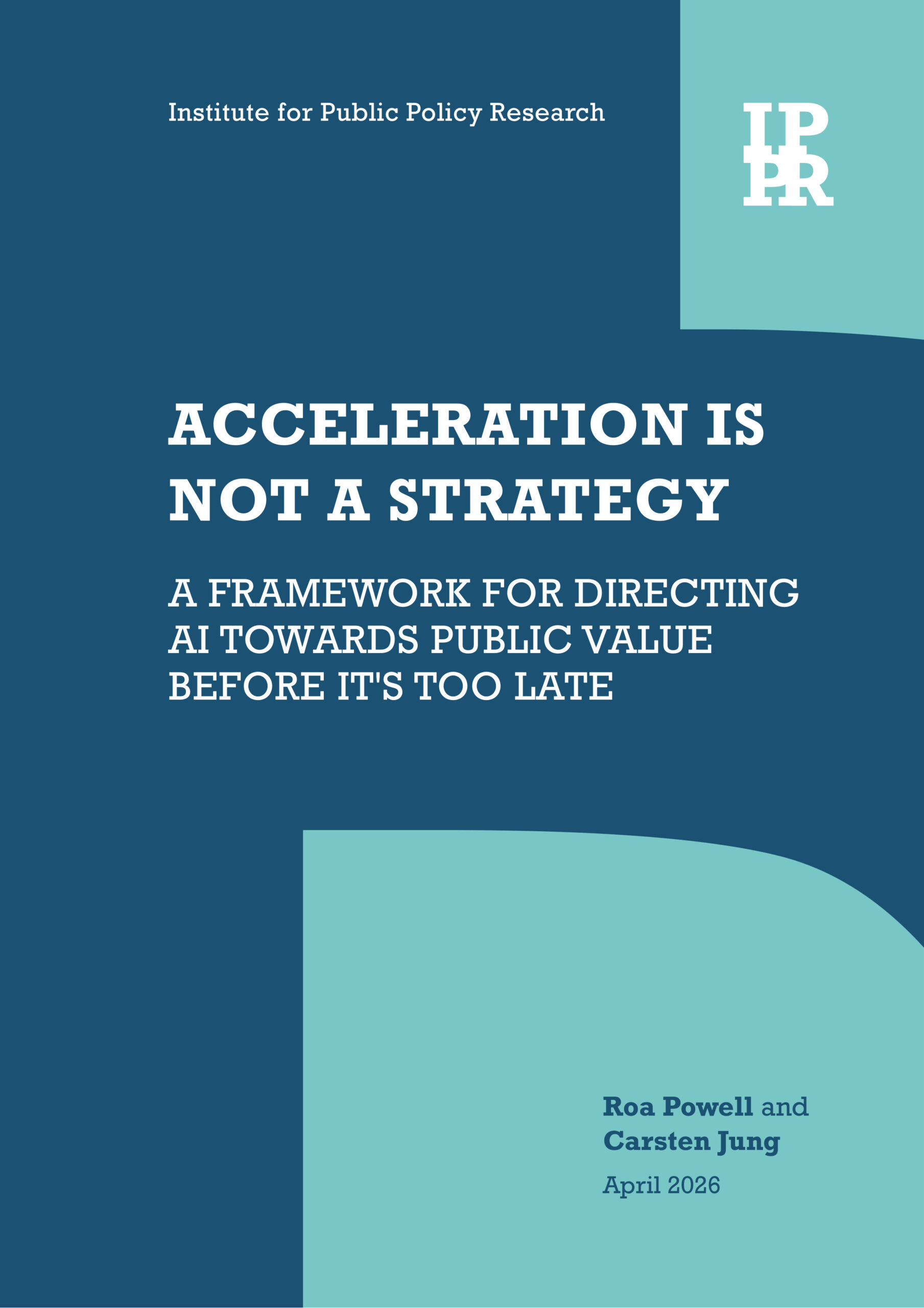 Acceleration is not a strategy: A framework for directing AI towards public value before it's too late