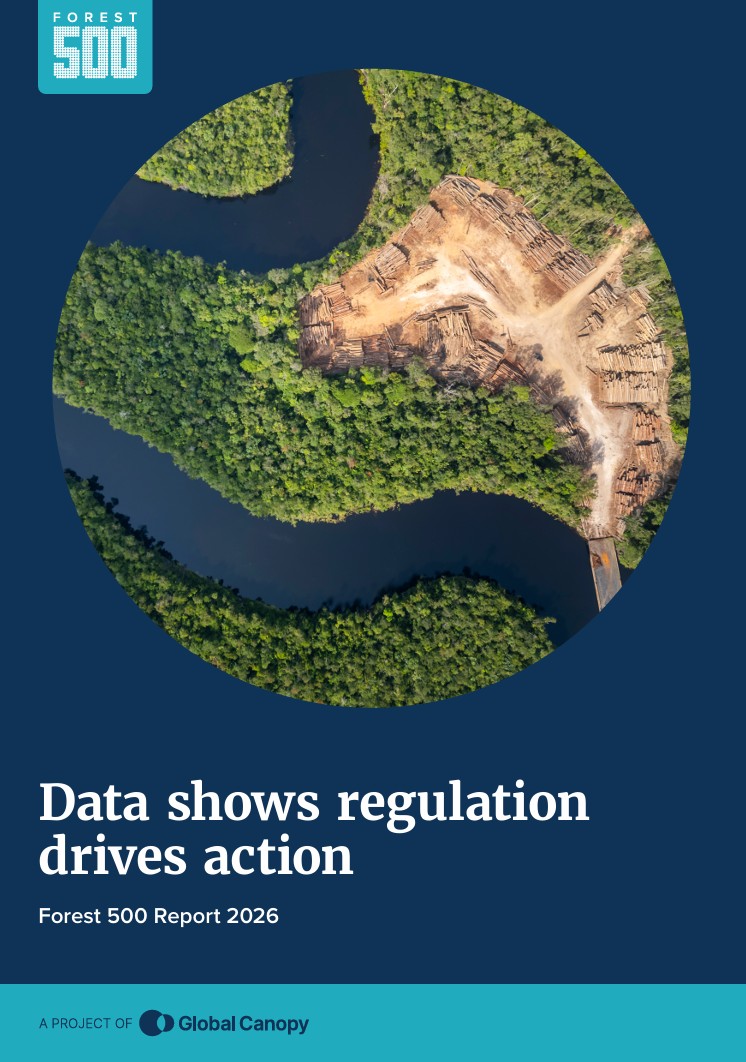 Data shows regulation drives action: Forest 500 report 2026