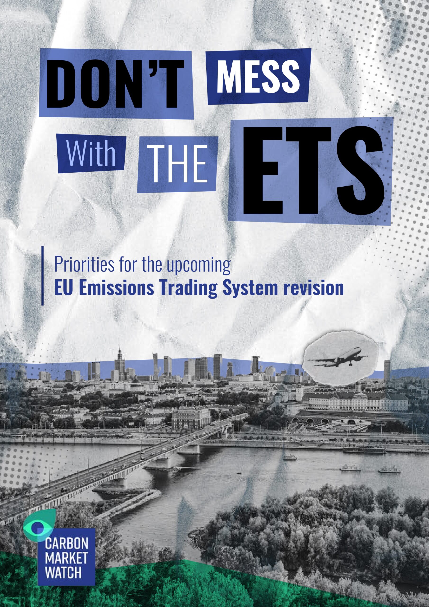 Don't mess with the ETS: Priorities for the upcoming EU emissions trading system revision