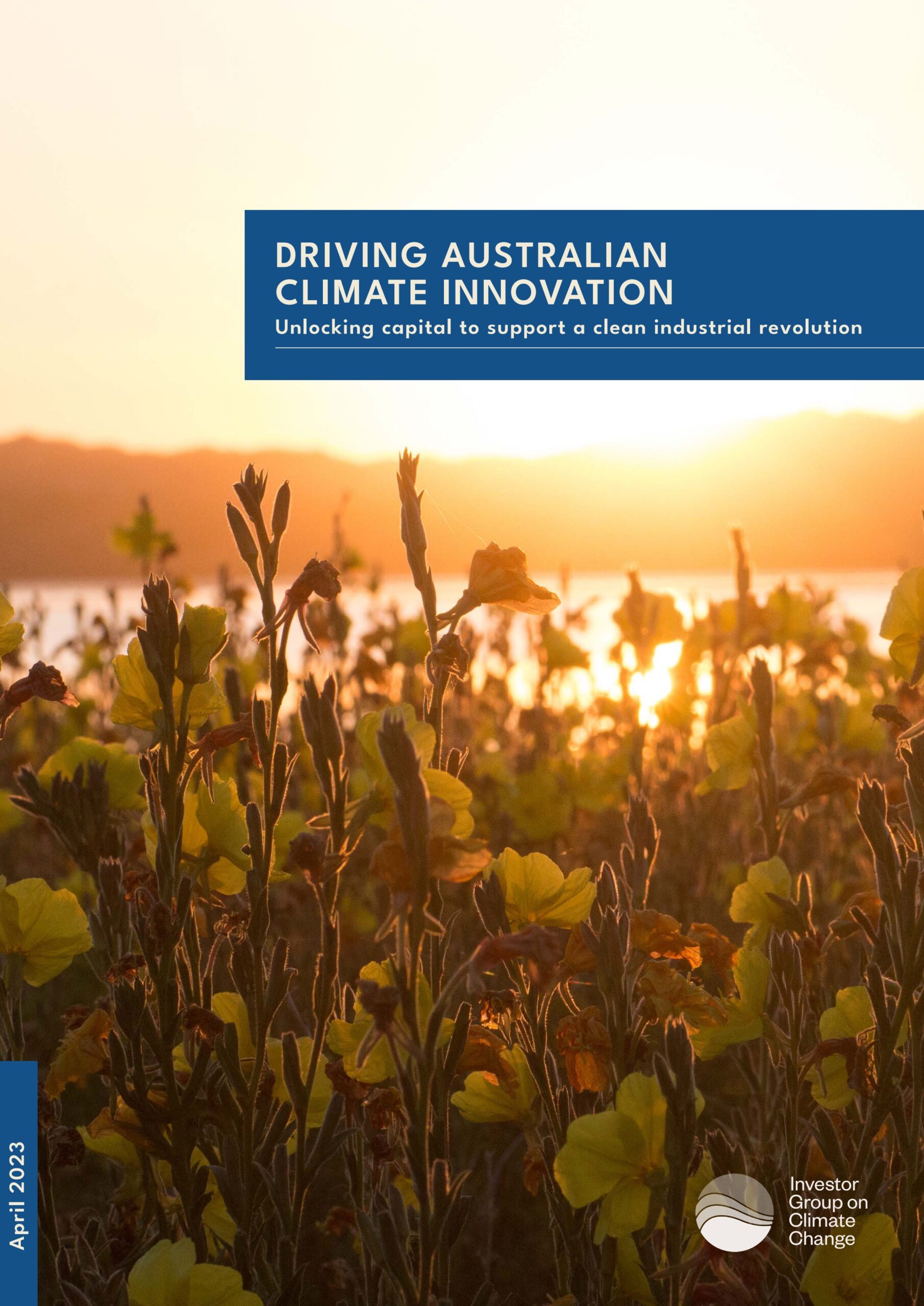 Driving Australian climate innovation: Unlocking capital to support a clean industrial revolution