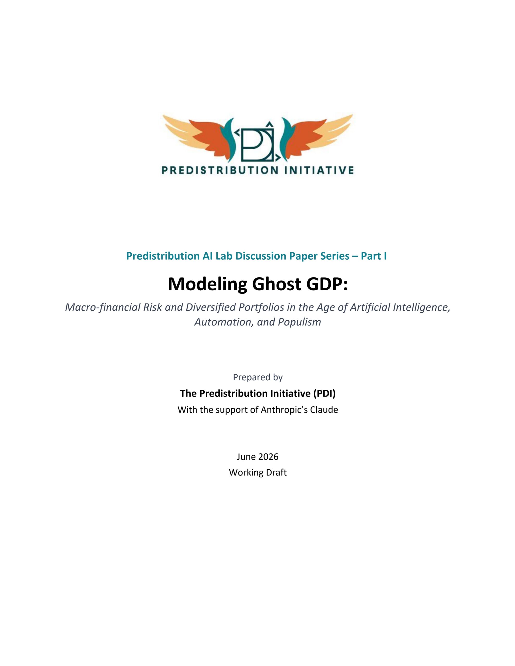 Modeling ghost GDP: Macro-financial risk and diversified portfolios in the age of artificial intelligence, automation, and populism