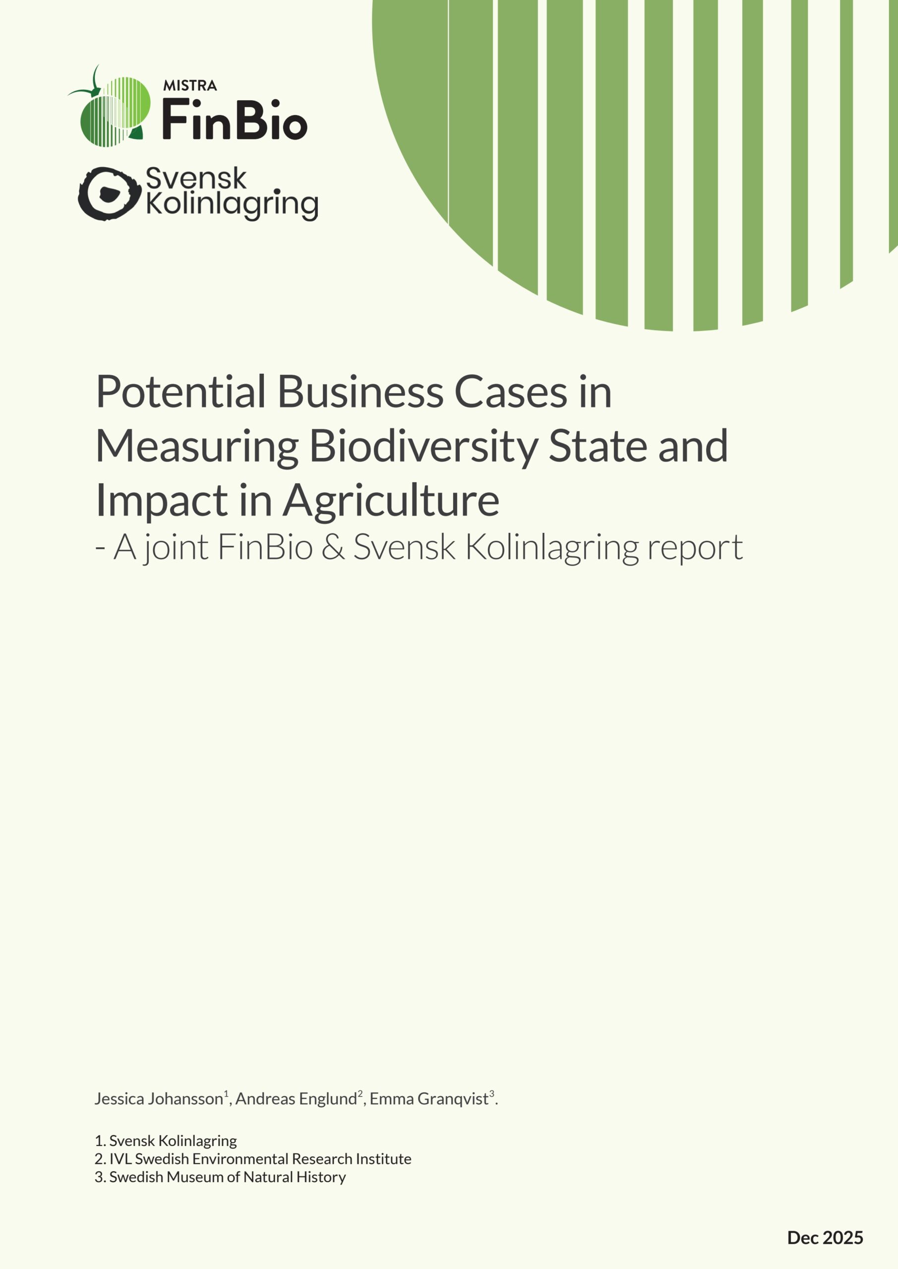 Potential business cases in measuring biodiversity state and impact in agriculture