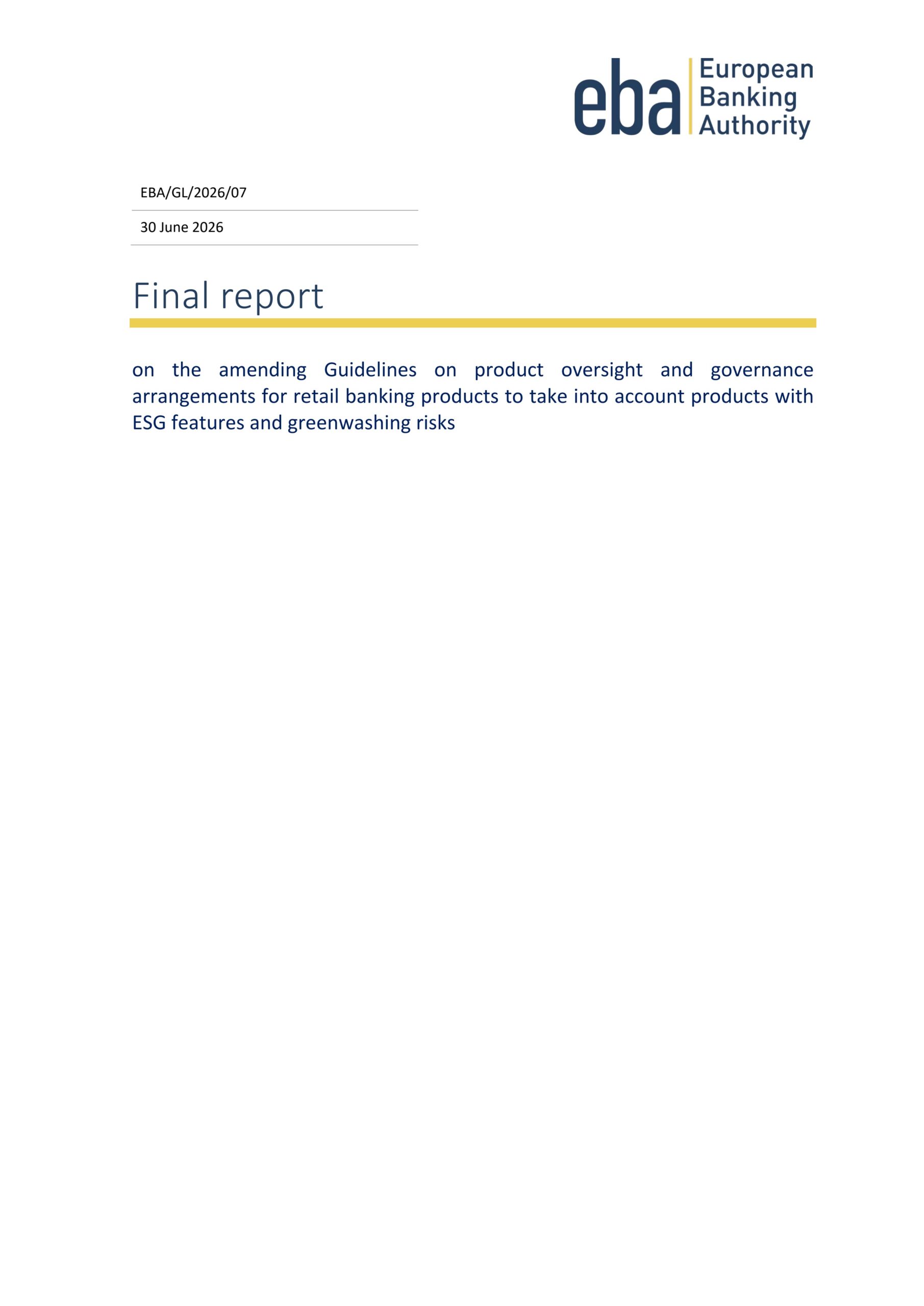 Final Report on the Amending Guidelines on Product Oversight and Governance Arrangements for Retail Banking Products to Take into Account Products with ESG Features and Greenwashing Risks
