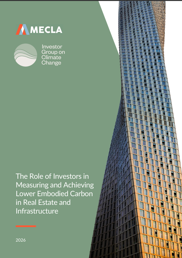 The role of investors in measuring and achieving lower embodied carbon in real estate and infrastructure