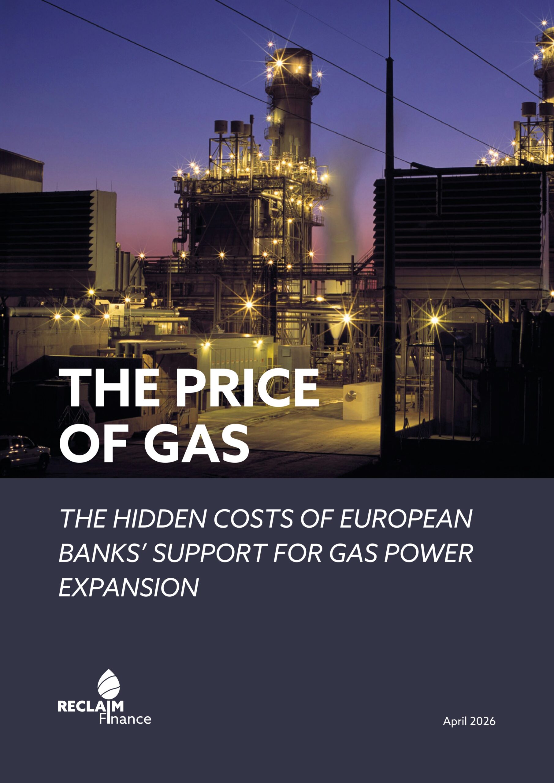 The price of gas: The hidden costs of European banks’ support for gas power expansion