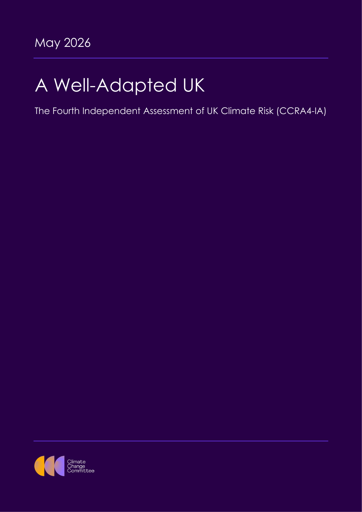 A well-adapted UK: The fourth independent assessment of UK climate risk (CCRA4-IA)