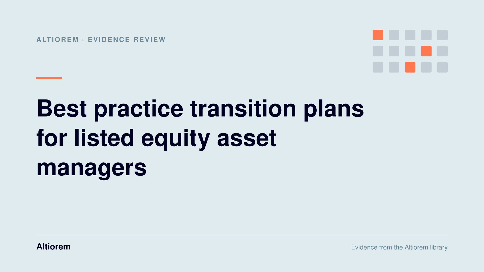 Best practice transition plans for listed equity asset managers