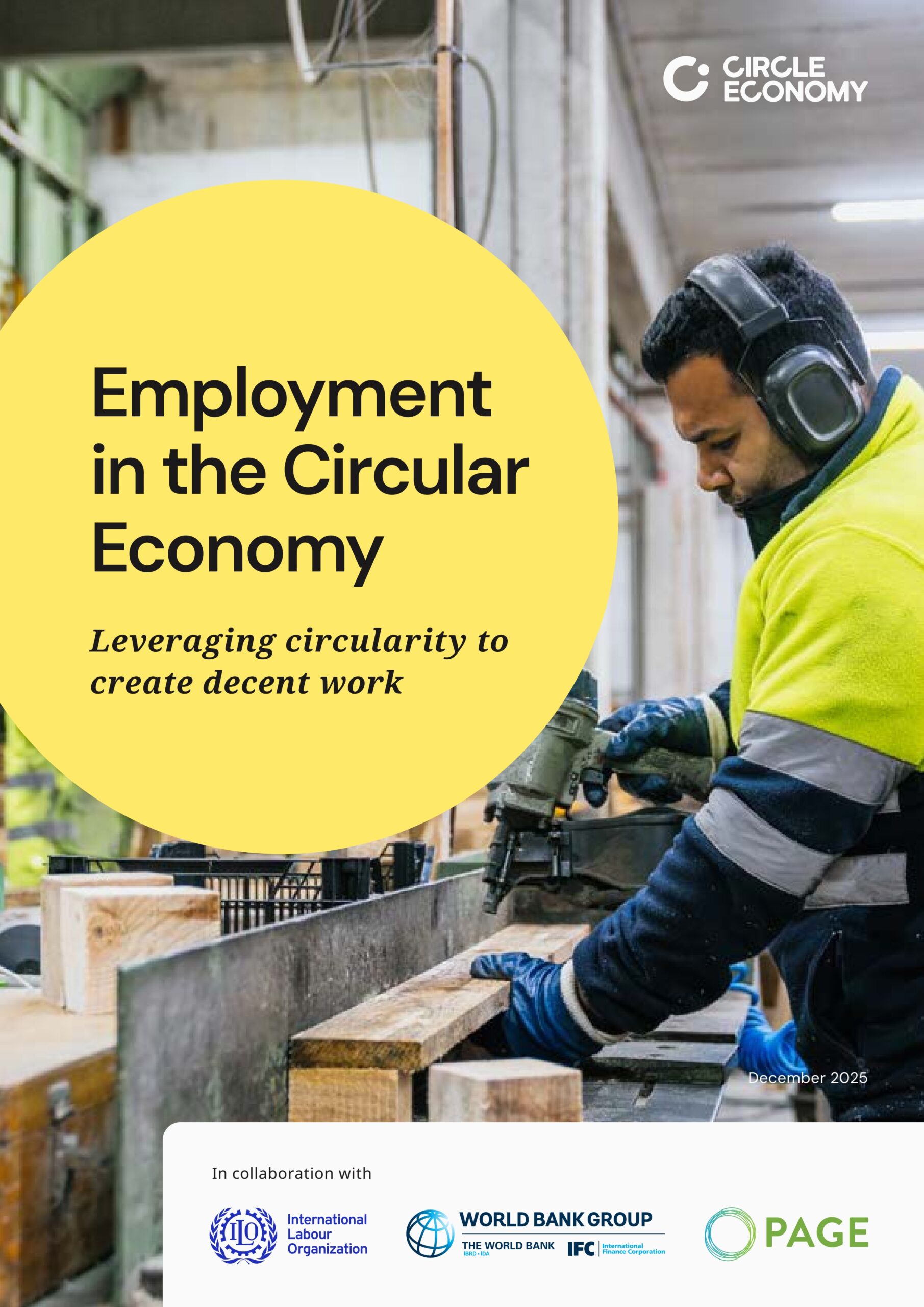 Employment in the circular economy: Leveraging circularity to create decent work