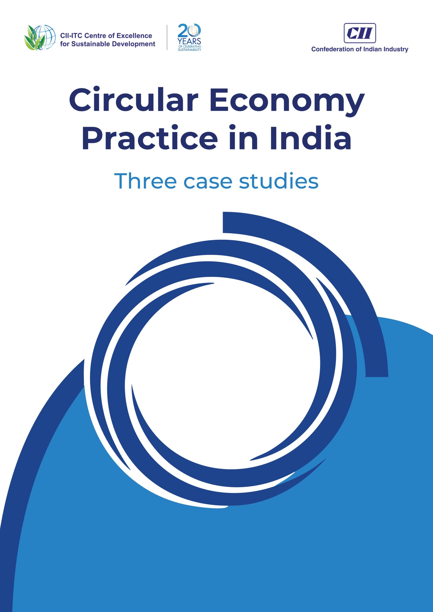 Circular economy practice in India: Three case studies