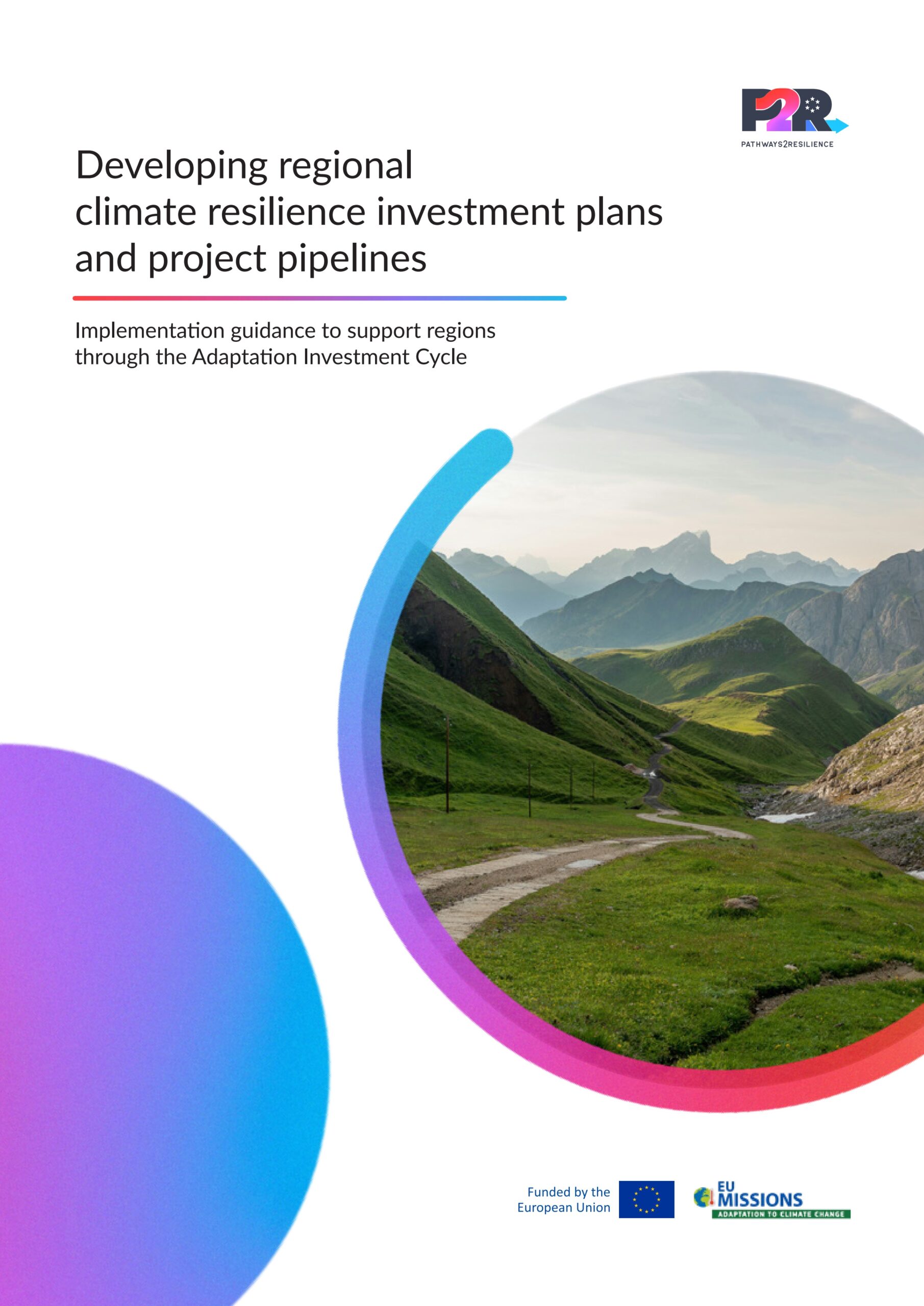 Developing regional climate resilience investment plans and project pipelines: Implementation guidance to support regions through the Adaptation Investment Cycle
