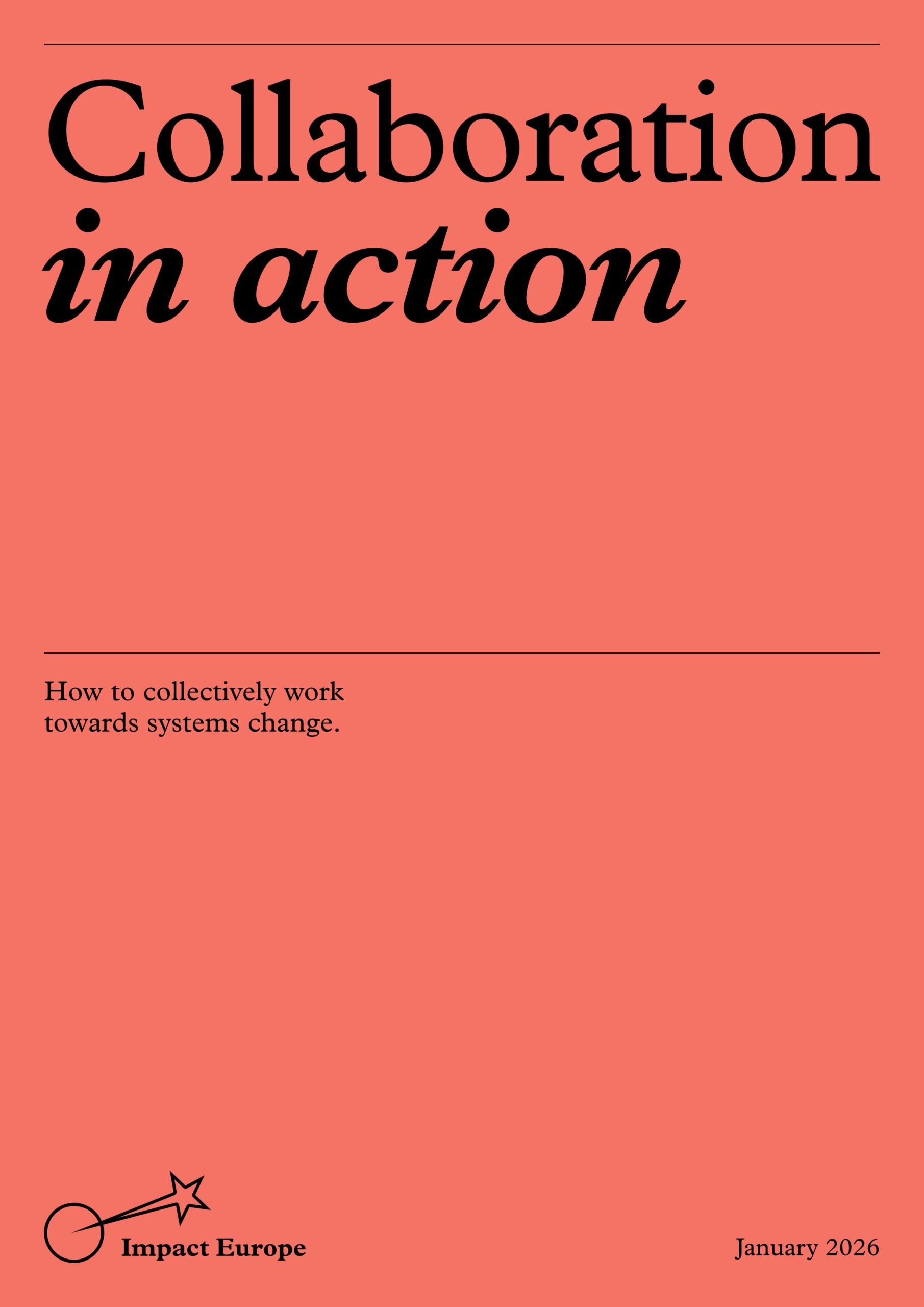 Collaboration in action: How to collectively work towards systems change