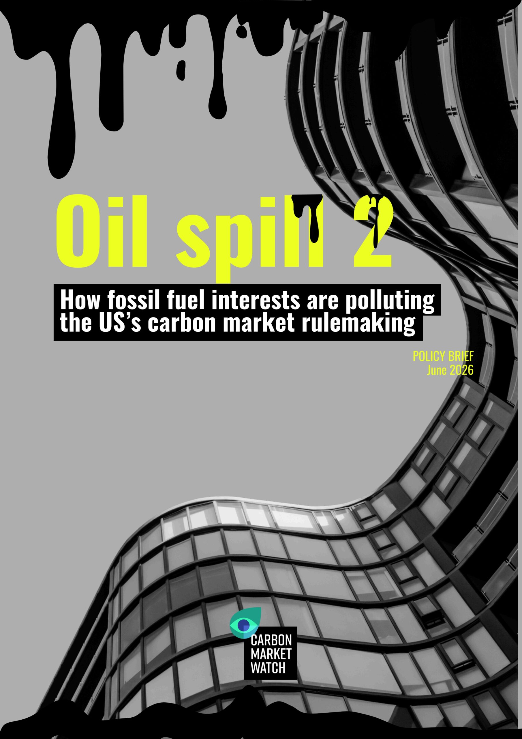 Oil spill 2: How fossil fuel interests are polluting the US's carbon market rulemaking