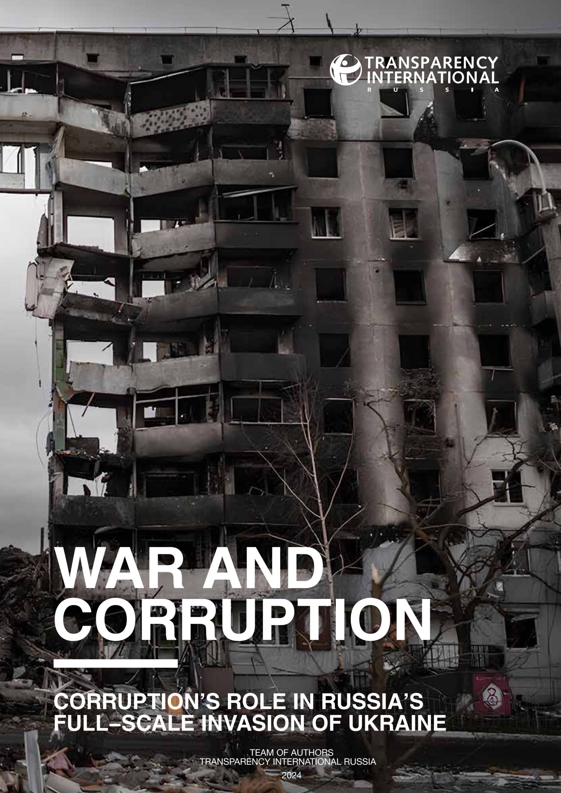 War and corruption: Corruption’s role in Russia’s full-scale invasion of Ukraine