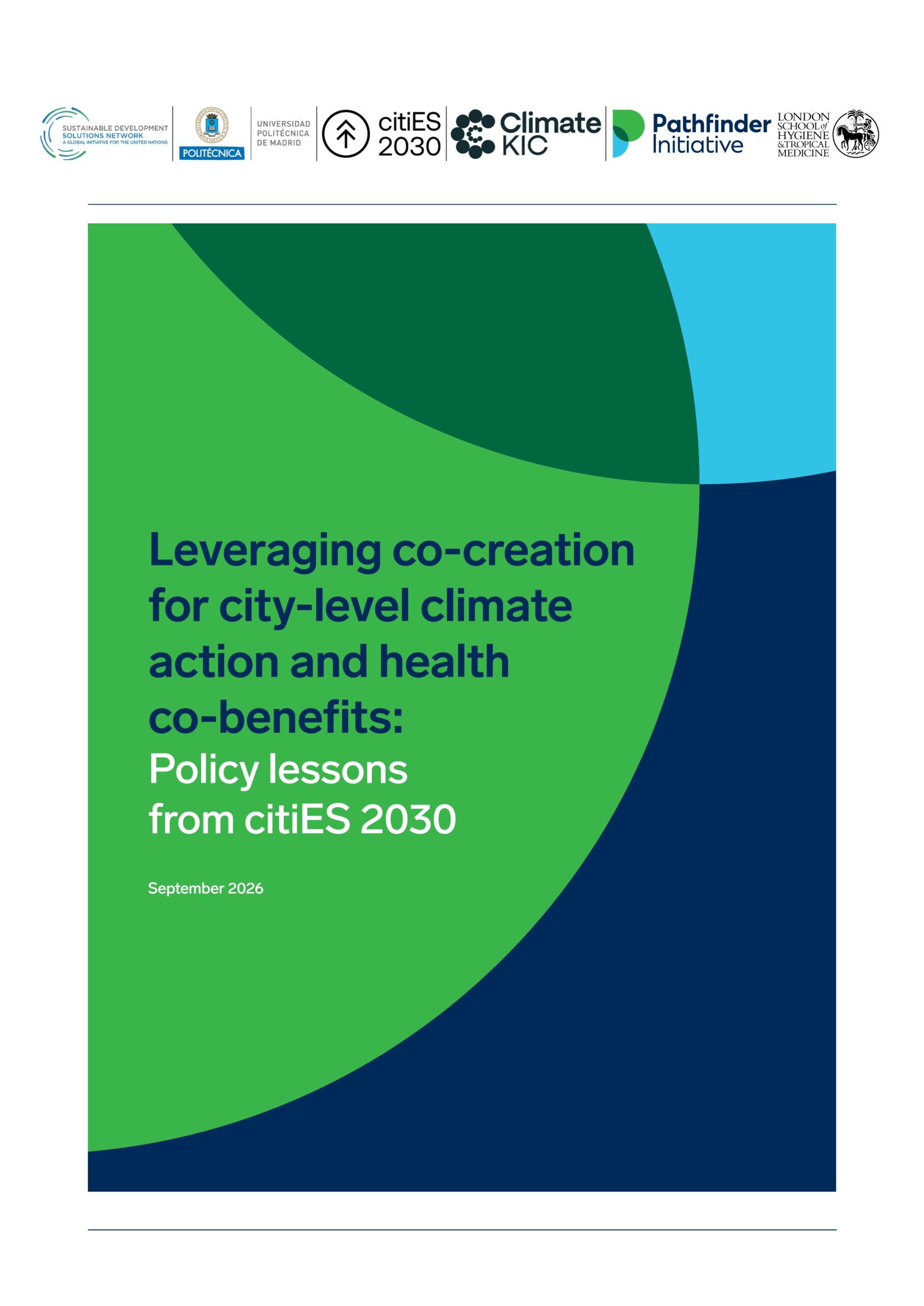 Leveraging co-creation for city-level climate action and health co-benefits: Policy lessons from citiES 2030