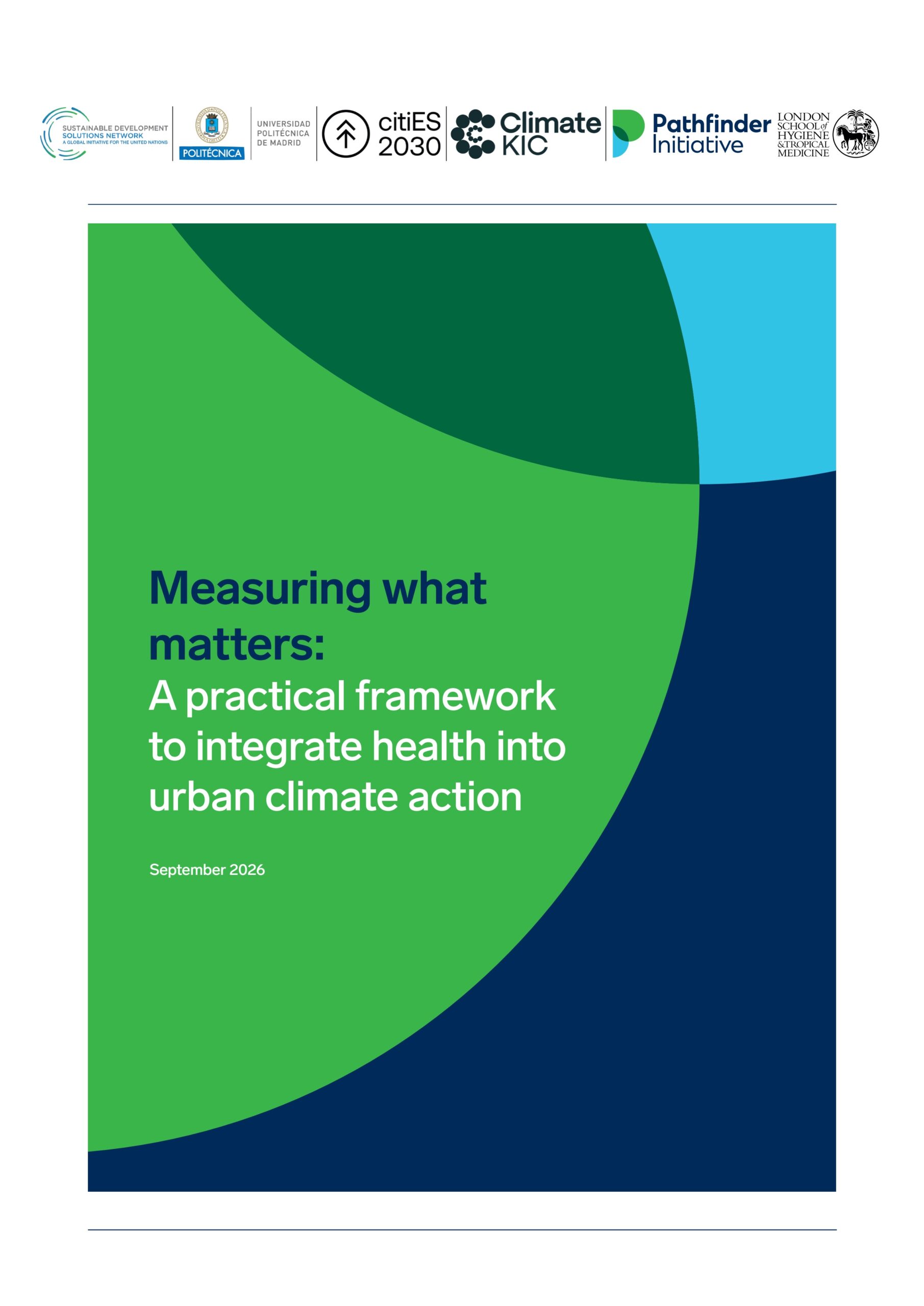 Measuring what matters: A practical framework to integrate health into urban climate action