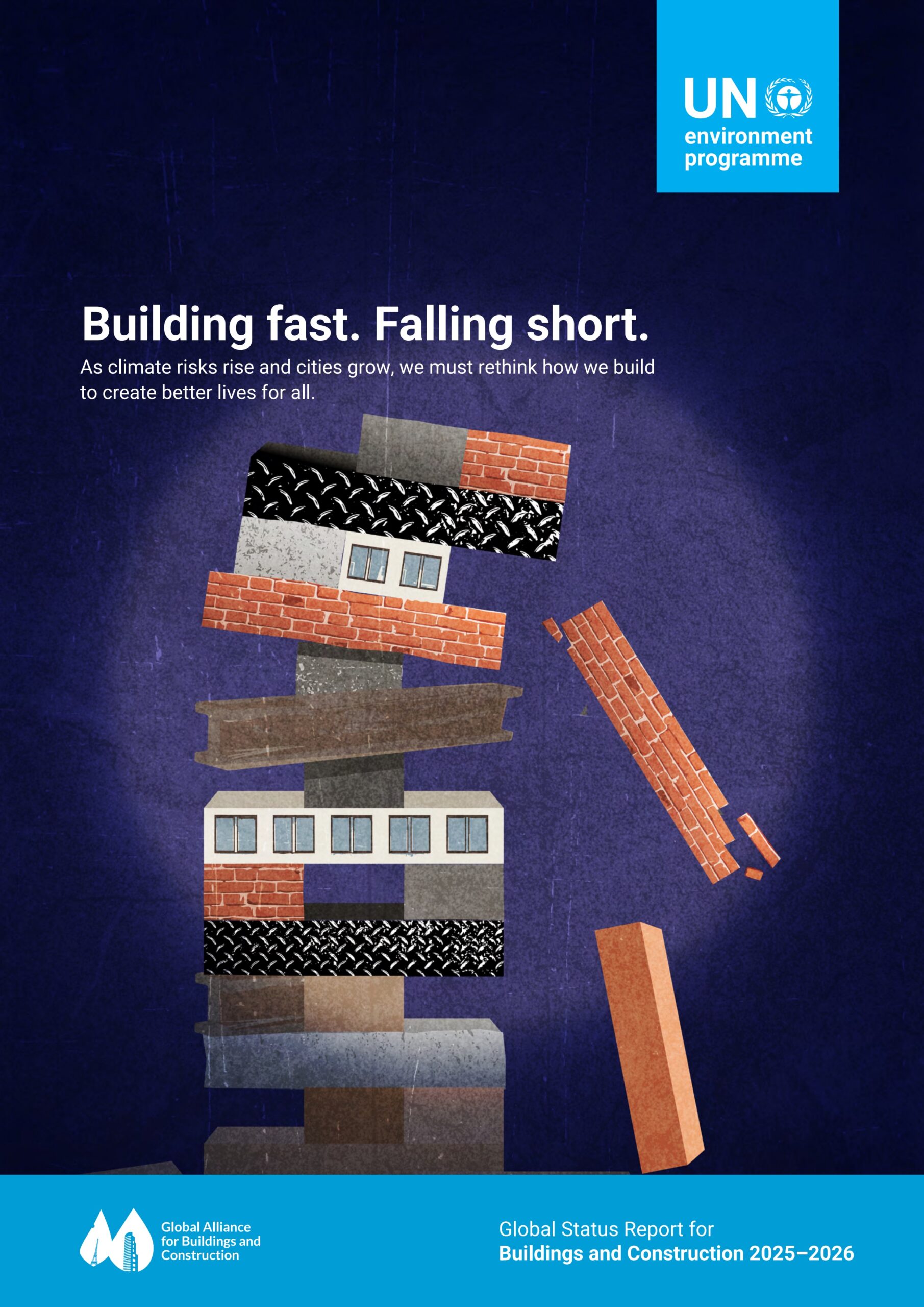 Building fast. Falling short. Global Status Report for Buildings and Construction 2025–2026