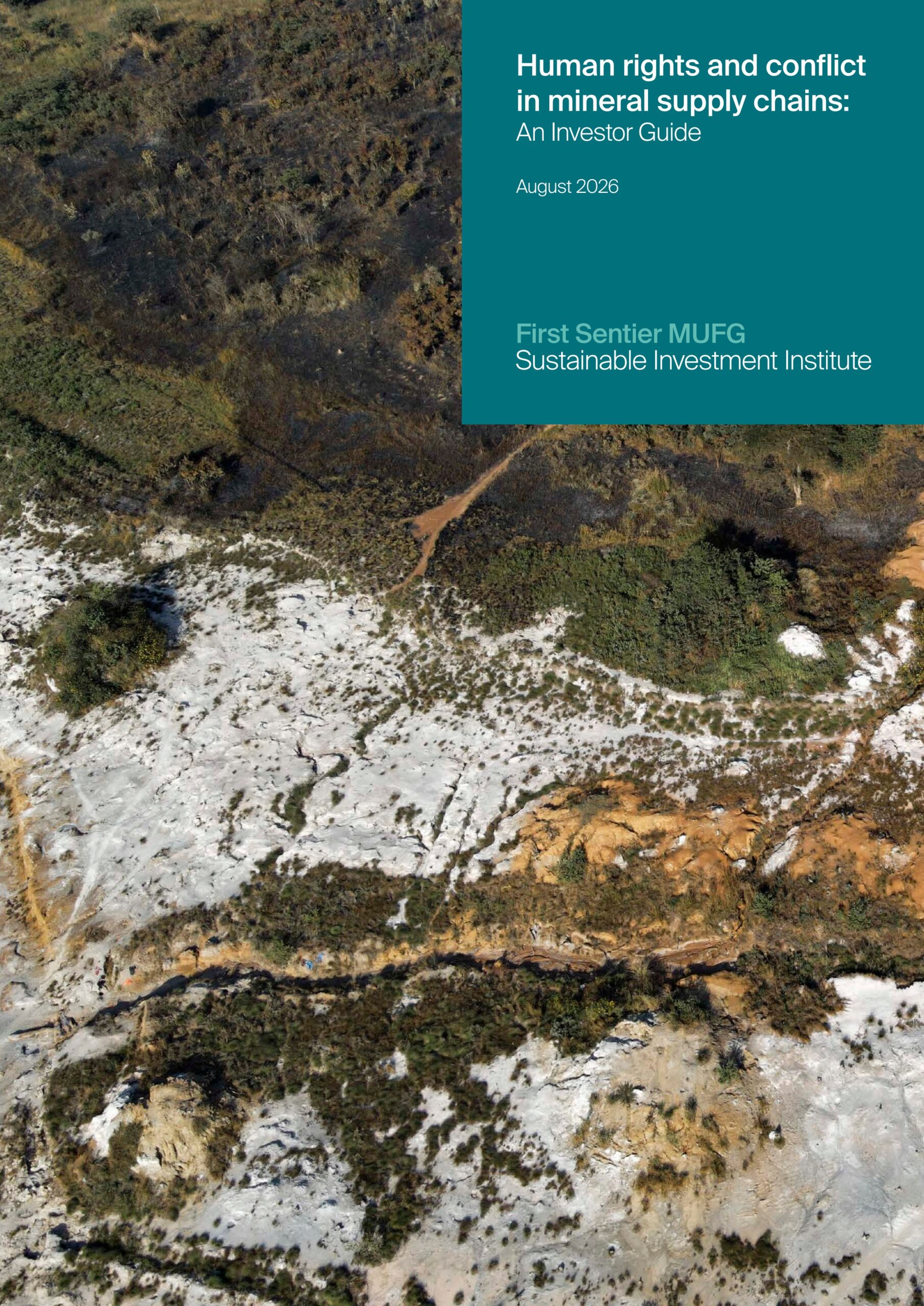 Human rights and conflict in mineral supply chains: An Investor Guide
