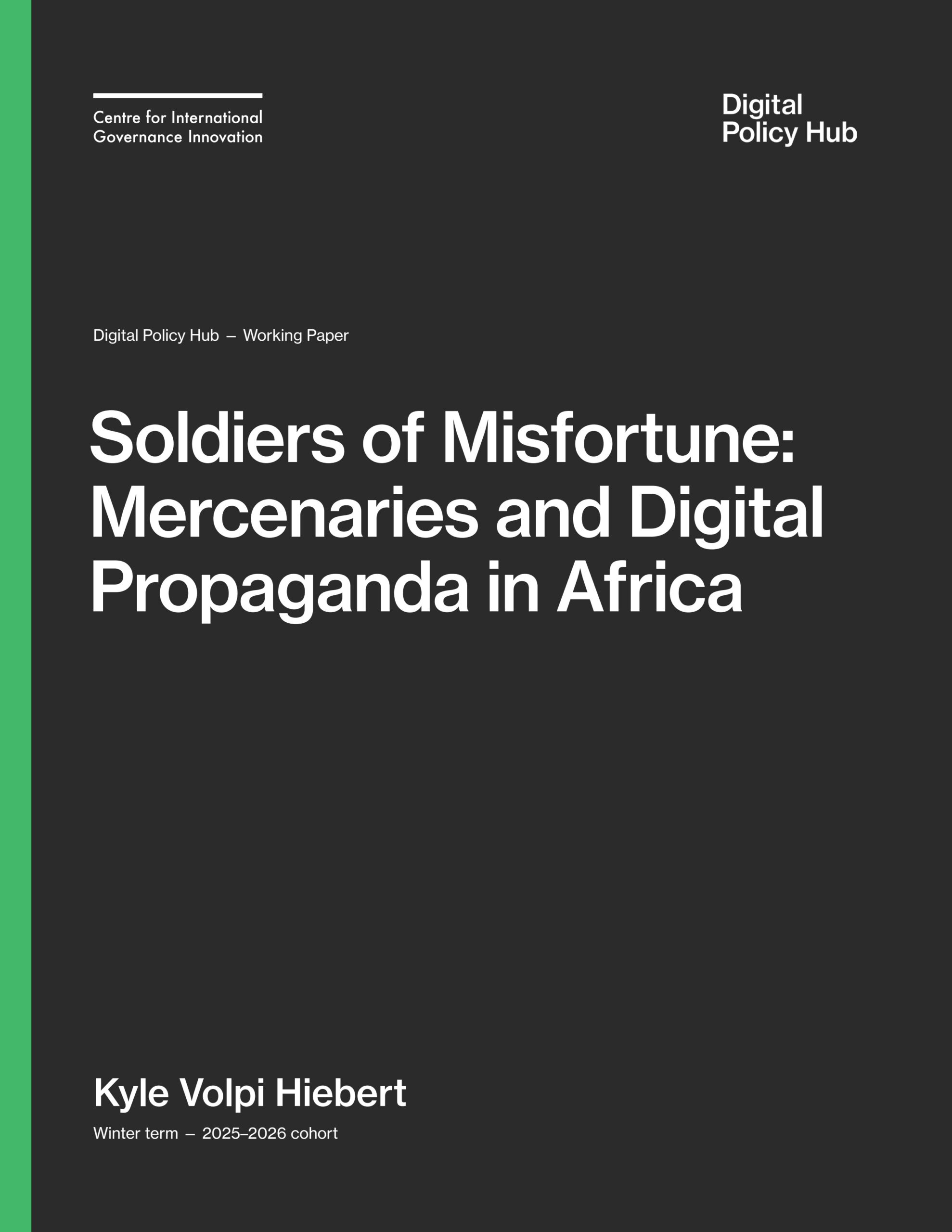 Soldiers of misfortune: Mercenaries and digital propaganda in Africa