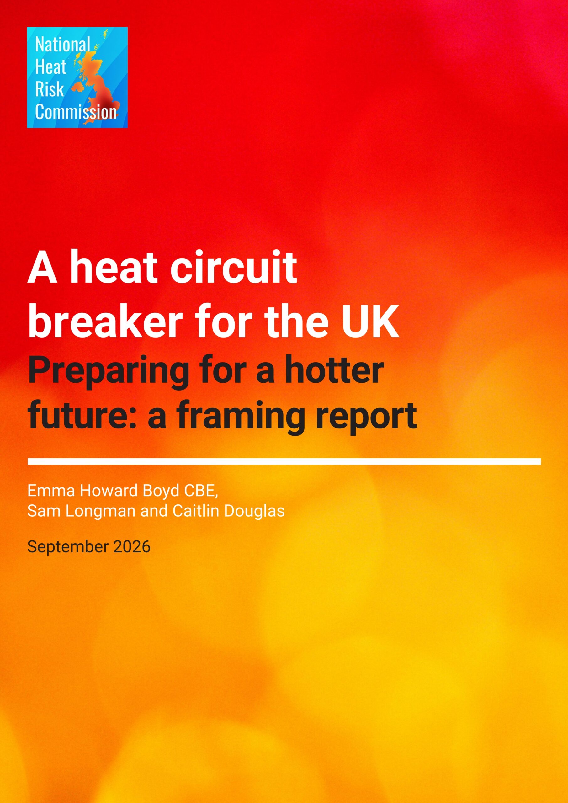 A heat circuit breaker for the UK: Preparing for a hotter future: A framing report