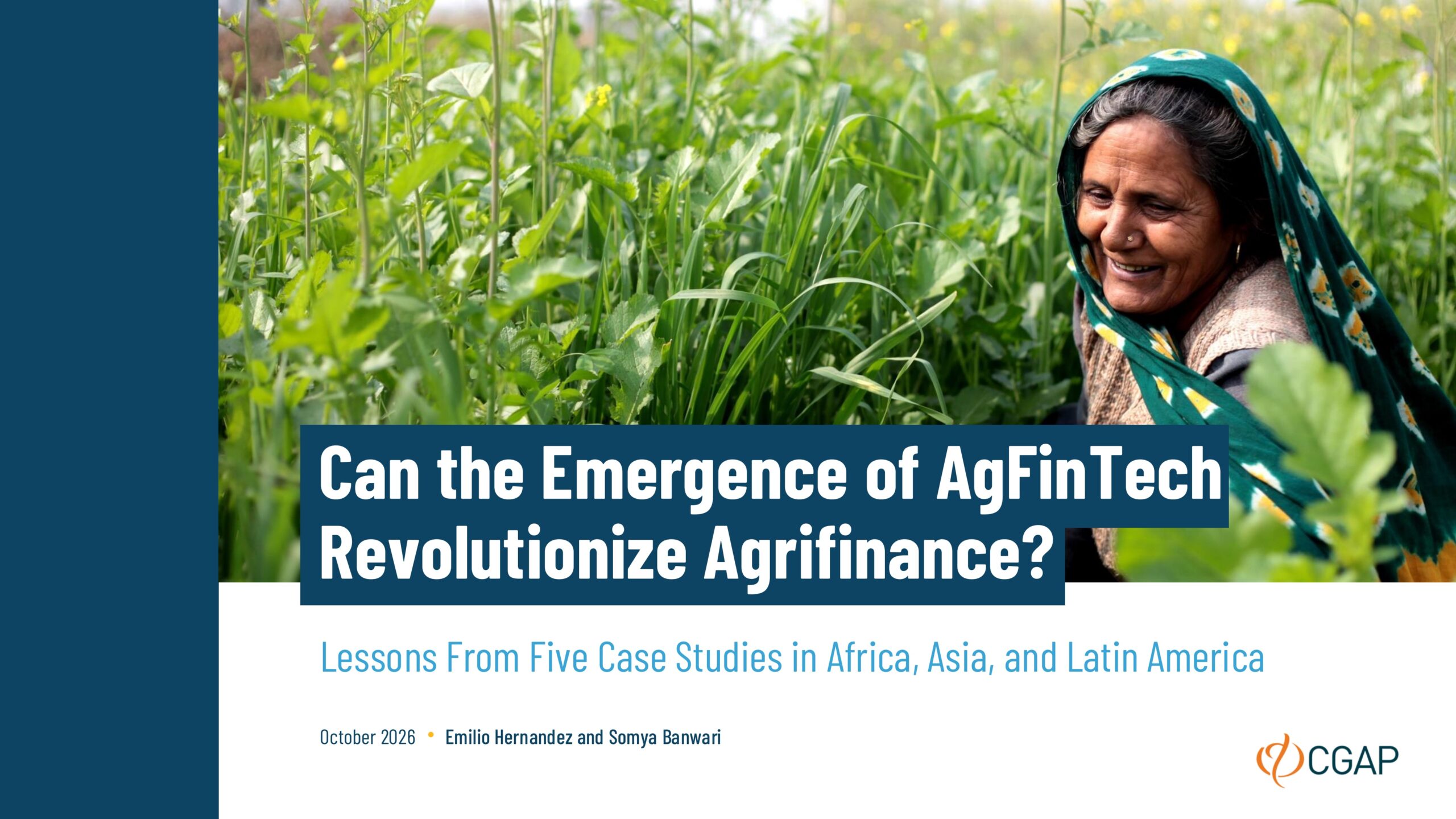 Can the emergence of AgFinTech revolutionize agrifinance? Lessons from five case studies in Africa, Asia, and Latin America