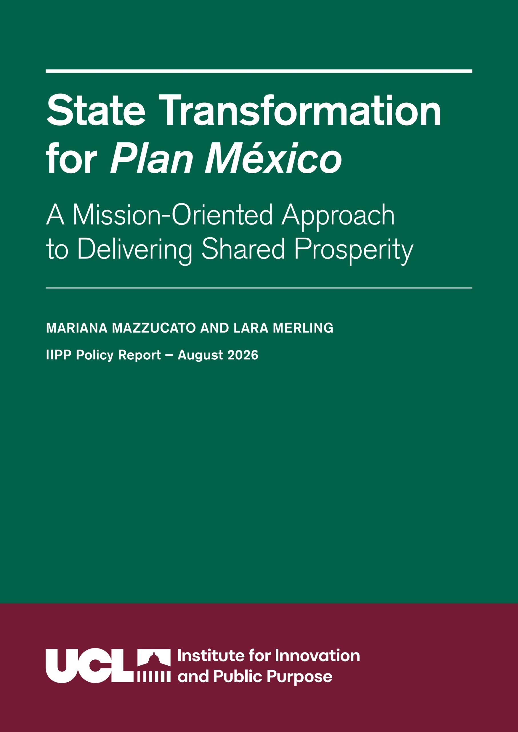 State transformation for Plan México: A mission-oriented approach to delivering shared prosperity